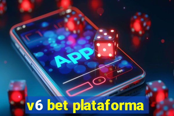 v6 bet plataforma